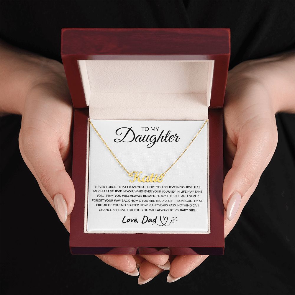 To My Daughter - Believe In Yourself, Personalized Name Necklace Gift