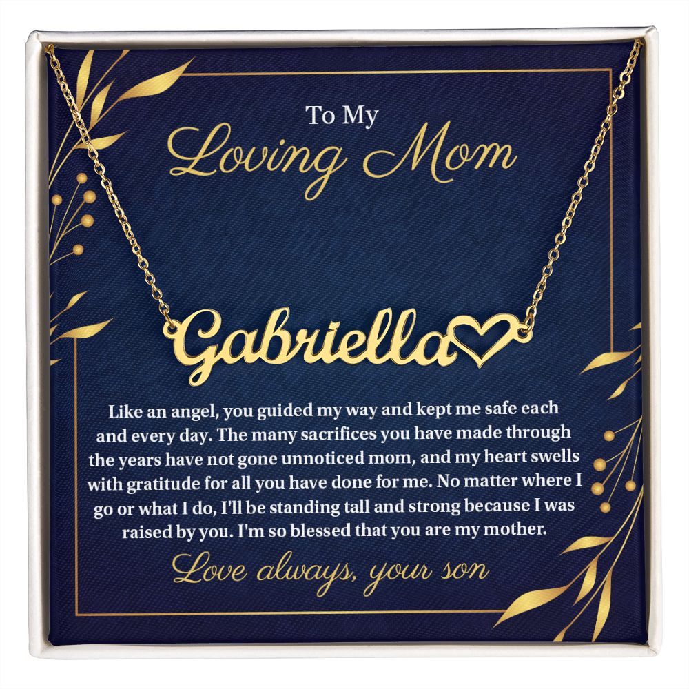 To My Loving Mom - Blessed That You Are My Mother, Heart Name Personalized Necklace Gift