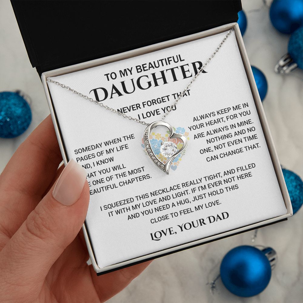 To My Beautiful Daughter - Never Forget That I Love You, Forever Love Necklace