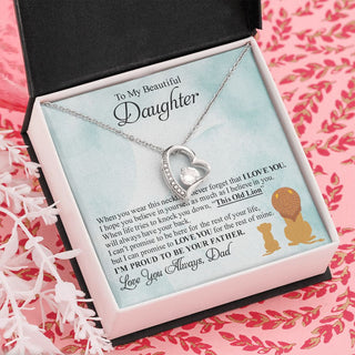 Beautiful Daughter | Proud To Be Your Father | Forever Love Necklace | Gift For Daughter From Dad