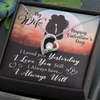 To My Wife | I Always Will | Forever Love Necklace