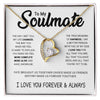 To My Soulmate | The Day I Met You My Live Changed | Forever Love Necklace
