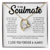 To My Soulmate | The Day I Met You My Live Changed | Forever Love Necklace