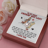 To My Dear Smokin' Hot Lady | Love Knot Necklace