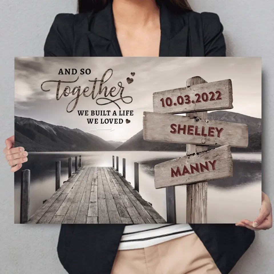 Personalized Canvas Wall Art "And So Together We Built A Life We Loved" Anniversary Gift For Couples, Husband, Wife, Lover, Boyfriend, Girlfriend (1.25")