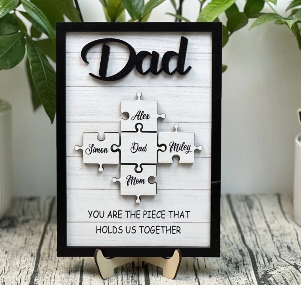 Dad Hold Us Together - Puzzle Pieces Wooden Plaque