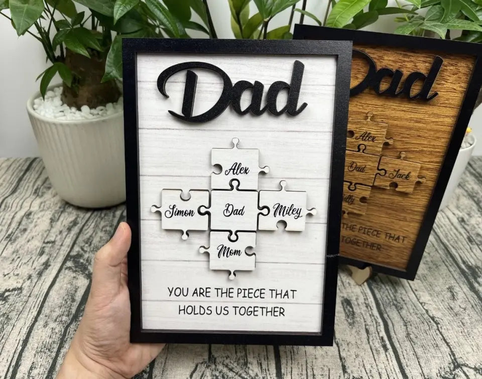 Dad Hold Us Together - Puzzle Pieces Wooden Plaque