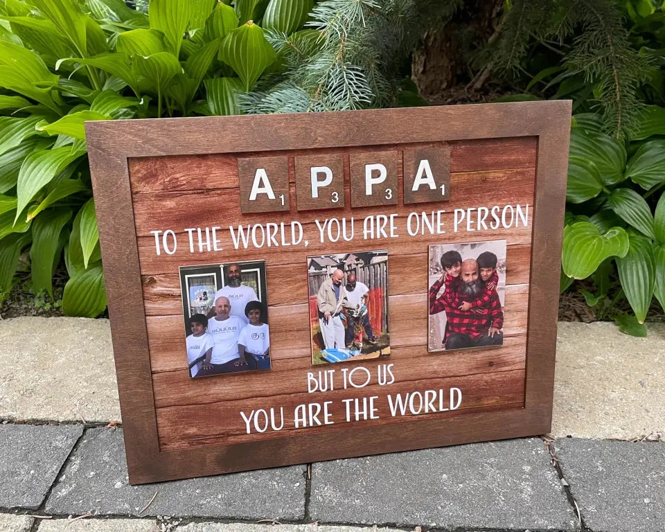 Daddy You Are the World - Personalized Wooden Sign - Father's Day Gift