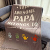 Personalized This Awesome Daddy Belongs to Blanket