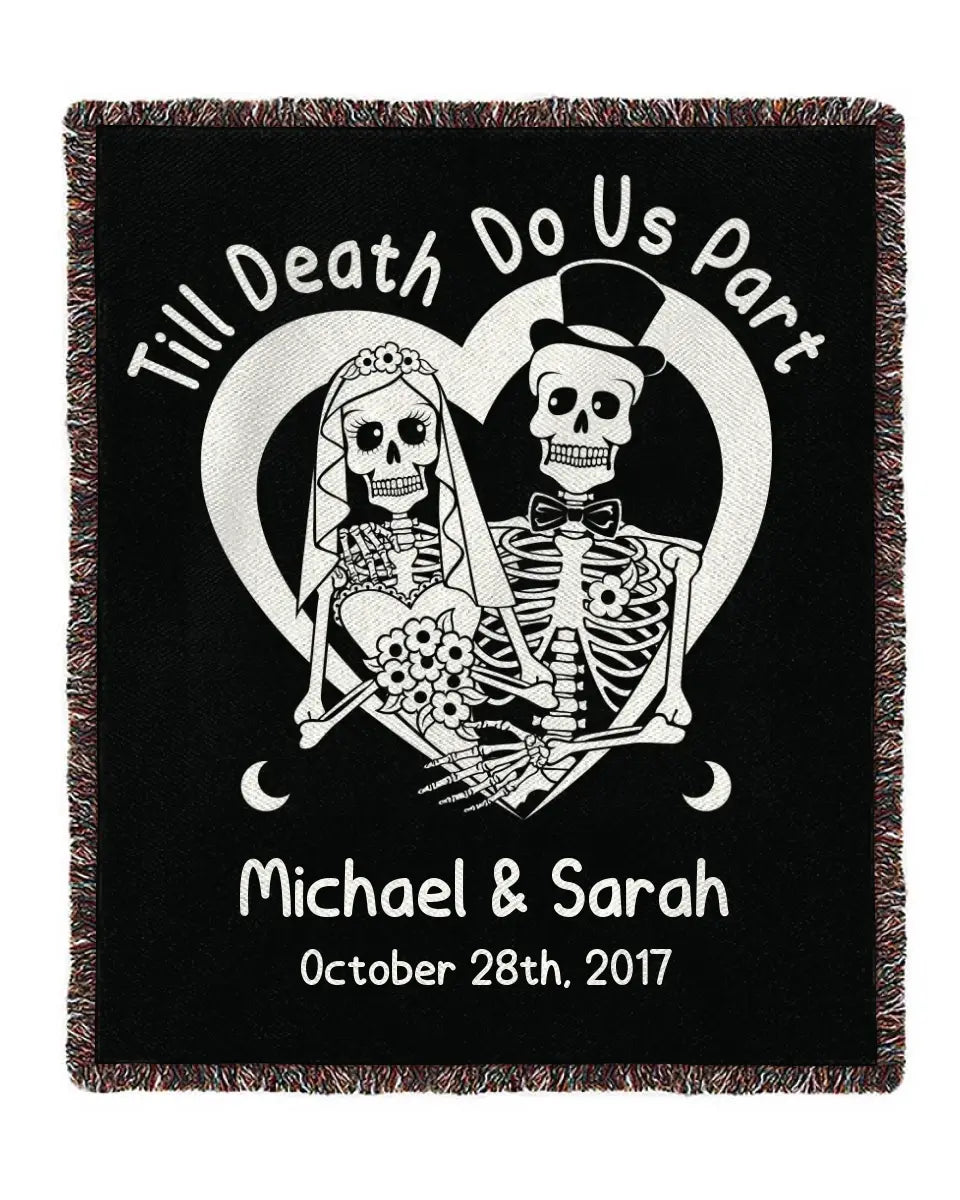 Skeleton Couple Woven Blanket "Till Death Do Us Part" - Anniversary Personalized Gift