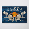 Couple Sitting You And Me We Got This Personalized Poster, Anniversary Gift For Couple, Husband, Wife, Girlfriend