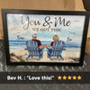 You & Me We Got This - Personalized Poster - Anniversary Gift For Couple, Gift For Husband, Wife