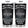 Once A Brother, Always A Brother, No Matter The Distance - Personalized Tumbler Cup