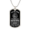 To My Son | Straighten Your Crown | Gift From Dad | Dog Tag Necklace