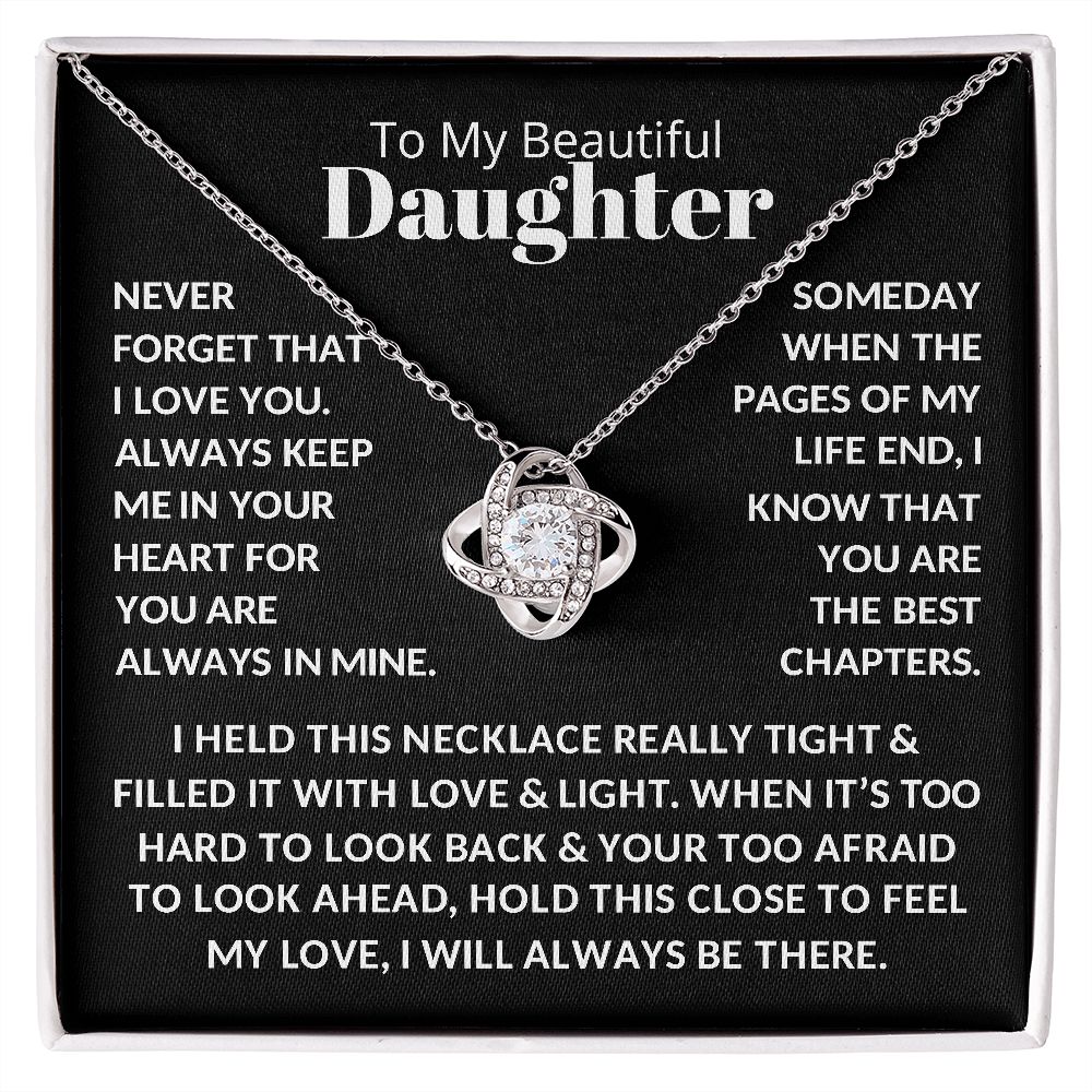 To My Beautiful Daughter | You Are The Best Chapters | Love Knot Necklace