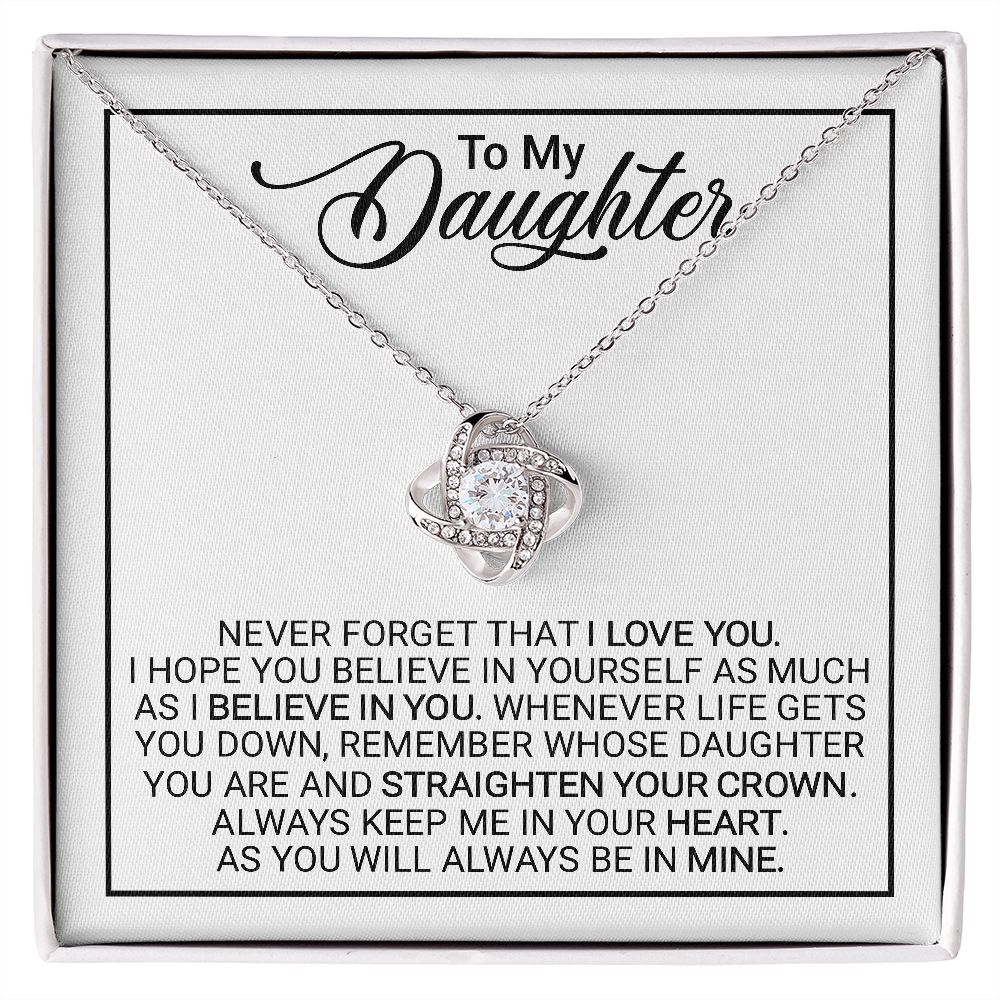 To My Daughter | Believe In Yourself | Love Knot Necklace | Gift For Daughter On Special Day