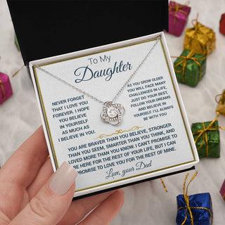 To My Daughter | Believe In Yourself | Meaningful Gift From Dad | Love Knot Necklace