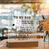 To My Dad From Son | You Will Always Be The Man | LED Acrylic Light