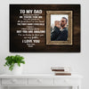 Dad You Are Amazing, Gift For Dad From Son, Father's Day, Birthday Gift, Christmas Day Gift, Matte Canvas (1.25'')