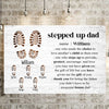 Personalized Canvas Wall Art "Stepped Up Dad" - Father's Day Gift For Dad