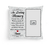In Loving Memory - Personalized Pillow - Anniversary, Memorial, Loving Gift For Family Members