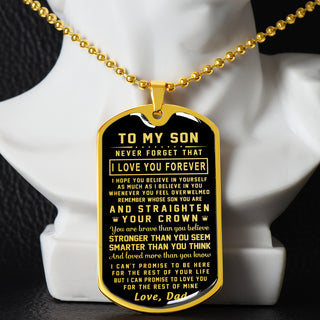 To My Son From Dad | Believe In Yourself | Dog Tag Military Ball Chain