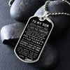 To My Son From Dad | Believe In Yourself | Dog Tag Military Ball Chain