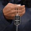 To My Son - I Wish You Strength, DogTag Necklace Gift Son