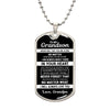 To My Grandson | Never Feel That | Dog Tag Necklace Gift From Grandpa