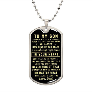 To My Son Gift From Dad | Never Forget That | Engraved Dog Tag