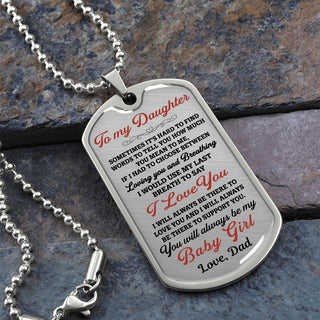To My Daughter Gift From Dad | You Will Always Be My Baby Girl | Dog Tag Necklace
