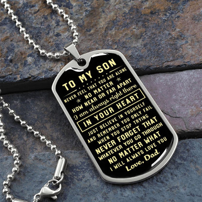 To My Son Gift From Dad | Never Forget That | Engraved Dog Tag