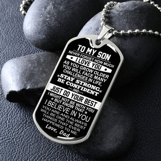 To My Son From Dad | Stay Strong Be Confident | Dog Tag Necklace Military Ball Chain