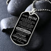 Mom Taught Me To Be, Dog Tag Necklace, Gift For Mom From Son