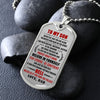 To My Son - Stay Strong Be Confident, DogTag Necklace Gift To Son