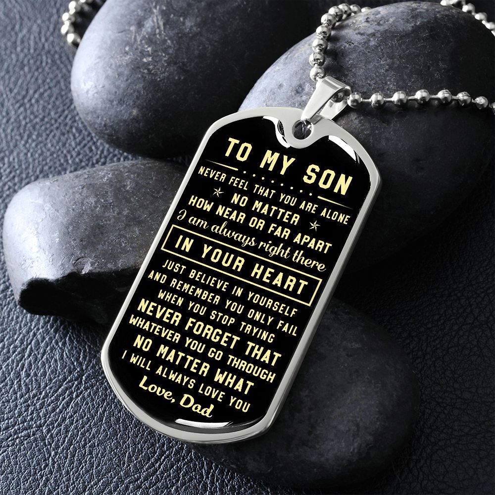 To My Son Gift From Dad | Never Forget That | Engraved Dog Tag