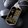 Pain Is Your Friend | Graphical Dog Tag