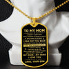 To My Mom - Always Be My Hero, DogTag Necklace Gift
