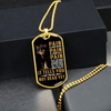 Pain Is Your Friend | Graphical Dog Tag