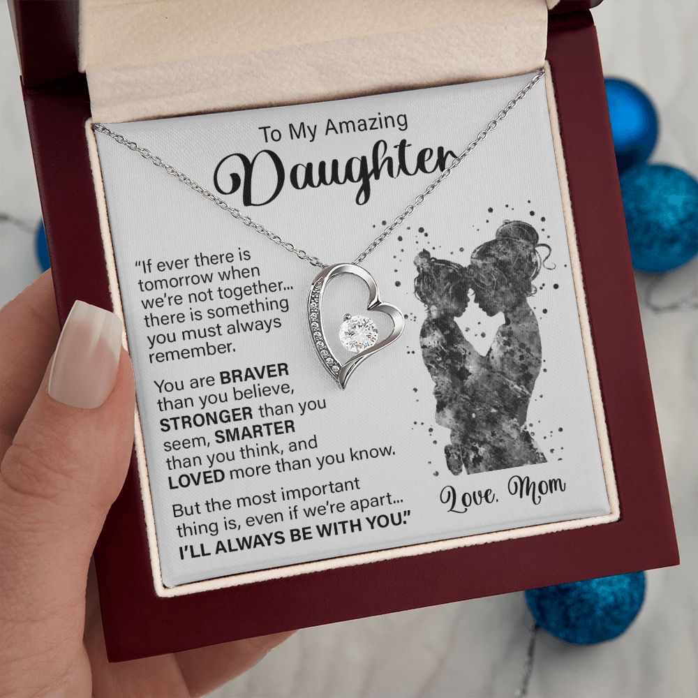 Daughter Always Be With You, Forever Love Necklace, Christmas Gift Idea for Daughter from Mom