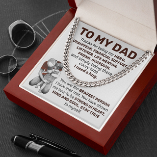 To My Dad | Strong In Heart | Cuban Link Chain