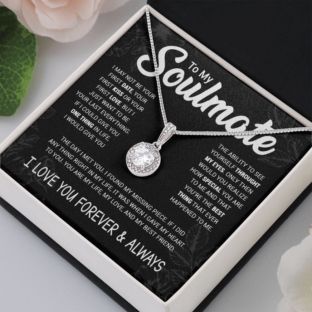 To My Soulmate | I May Not | Eternal Hope Necklace