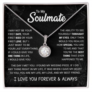 To My Soulmate | You Are The Best Thing | Eternal Hope Necklace