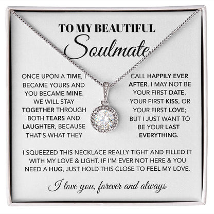 To My Beautiful Soulmate - Once Upon A Time, Eternal Hope Necklace