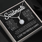 To My Soulmate | I May Not | Eternal Hope Necklace