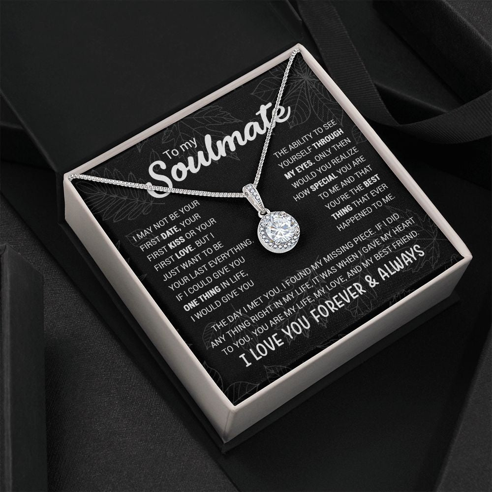 To My Soulmate | You're The Best Thing That Ever Happened To Me | Eternal Hope necklace