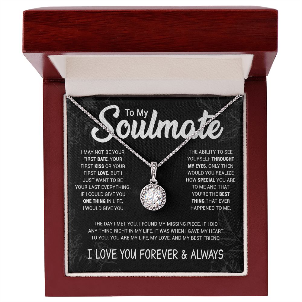 To My Soulmate | I May Not | Eternal Hope Necklace