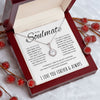 To My Soulmate | If There Is A Time We Are Not Together | Eternal Hope Necklace