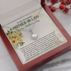 To My Mother In Law | I Am So Lucky | Eternal Hope Necklace