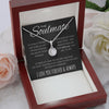 To My Soulmate | If I Could Give You One Thing In Life | Eternal Hope Necklace